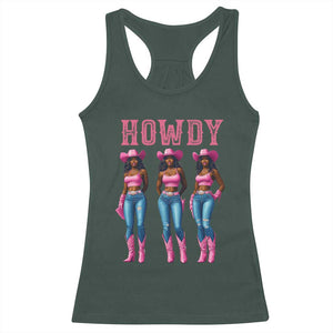 Howdy Melanin Cowgirl Racerback Tank Top Howdy Melanin Black Women Western Rodeo Black Cowgirls TS02 Dark Forest Green Print Your Wear
