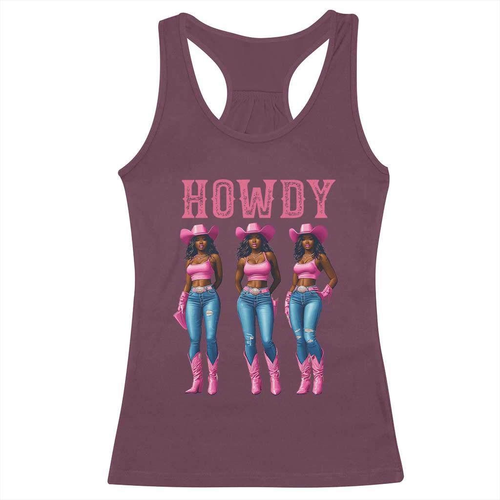 Howdy Melanin Cowgirl Racerback Tank Top Howdy Melanin Black Women Western Rodeo Black Cowgirls TS02 Maroon Print Your Wear