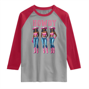 Howdy Melanin Cowgirl Raglan Shirt Howdy Melanin Black Women Western Rodeo Black Cowgirls TS02 Sport Gray Red Print Your Wear
