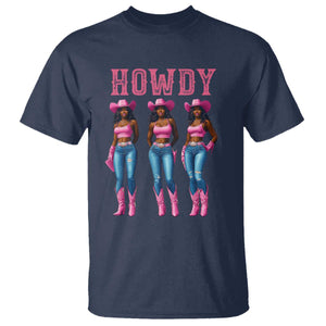 Howdy Melanin Cowgirl T Shirt Howdy Melanin Black Women Western Rodeo Black Cowgirls TS02 Navy Print Your Wear