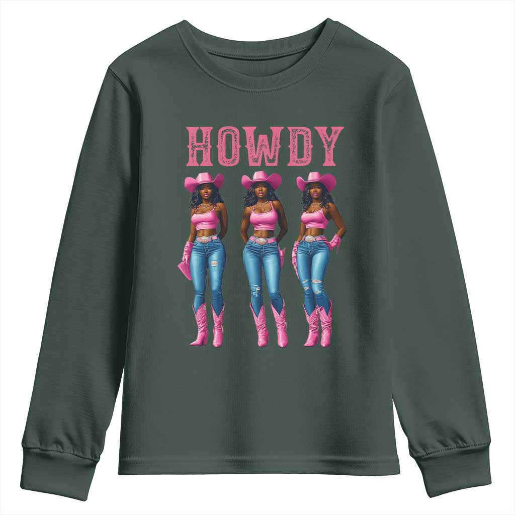 Howdy Melanin Cowgirl Youth Sweatshirt Howdy Melanin Black Women Western Rodeo Black Cowgirls TS02 Dark Forest Green Print Your Wear