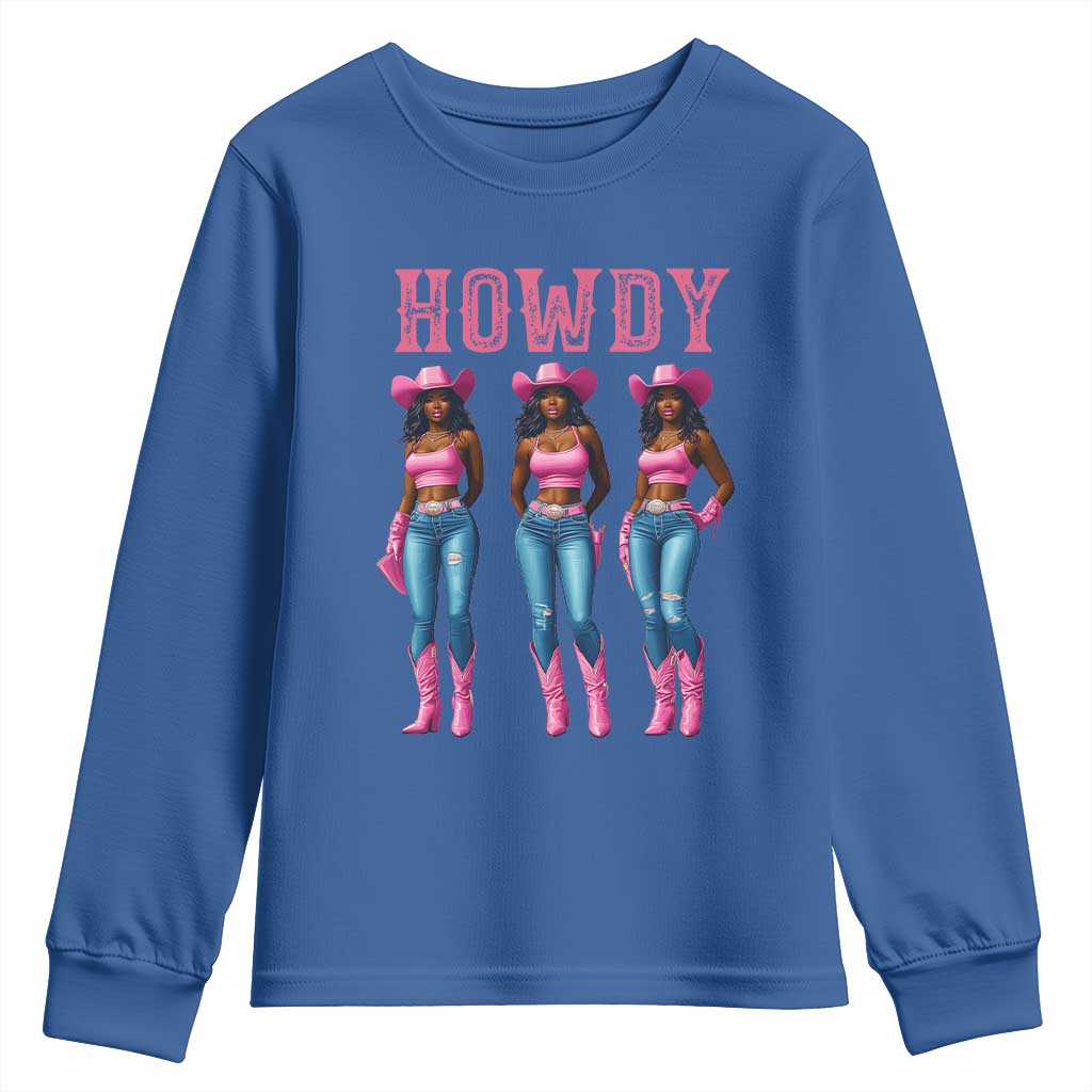 Howdy Melanin Cowgirl Youth Sweatshirt Howdy Melanin Black Women Western Rodeo Black Cowgirls TS02 Royal Blue Print Your Wear