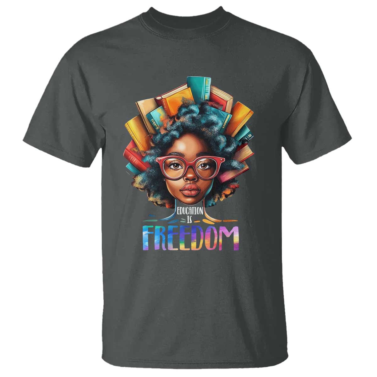 Black History Education Is Freedom T Shirt Black Teacher Books TS02 Dark Heather Print Your Wear