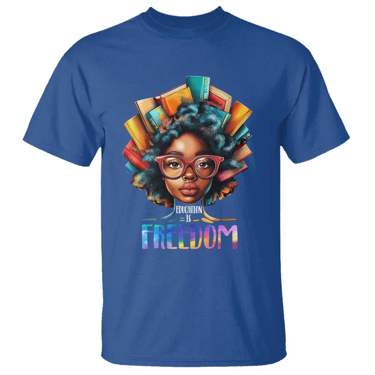 Black History Education Is Freedom T Shirt Black Teacher Books TS02 Royal Blue Print Your Wear