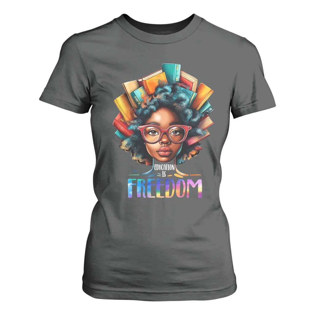 Black History Education Is Freedom T Shirt For Women Black Teacher Books TS02 Dark Heather Print Your Wear