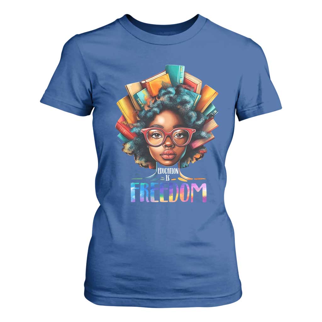 Black History Education Is Freedom T Shirt For Women Black Teacher Books TS02 Royal Blue Print Your Wear