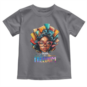 Black History Education Is Freedom Toddler T Shirt Black Teacher Books TS02 Charcoal Print Your Wear