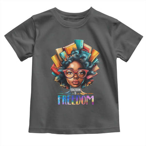 Black History Education Is Freedom Toddler T Shirt Black Teacher Books TS02 Dark Heather Print Your Wear
