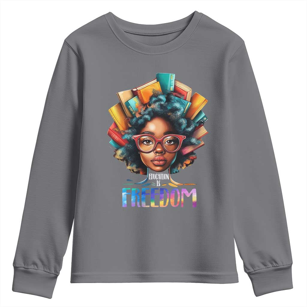 Black History Education Is Freedom Youth Sweatshirt Black Teacher Books TS02 Charcoal Print Your Wear