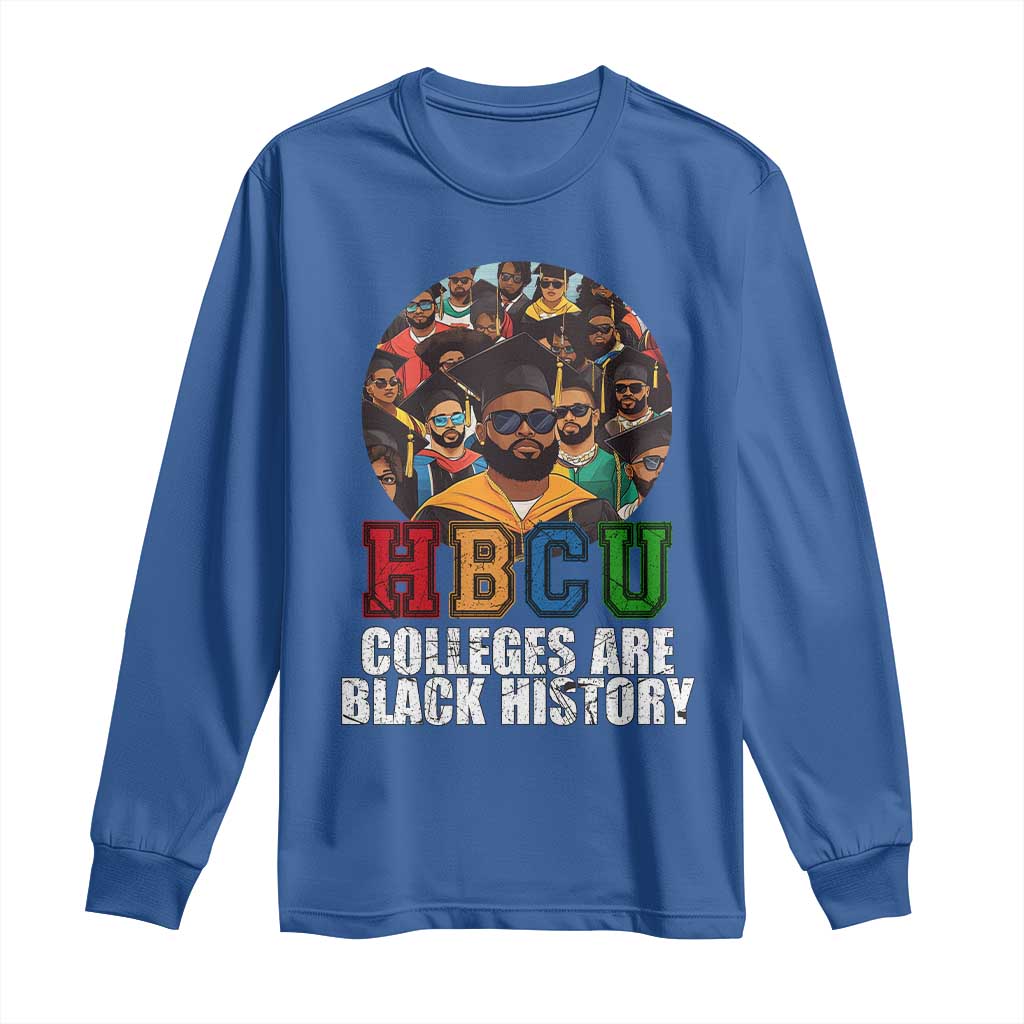 HBCU Colleges Are Black History Long Sleeve Shirt African Education TS02 Royal Blue Print Your Wear