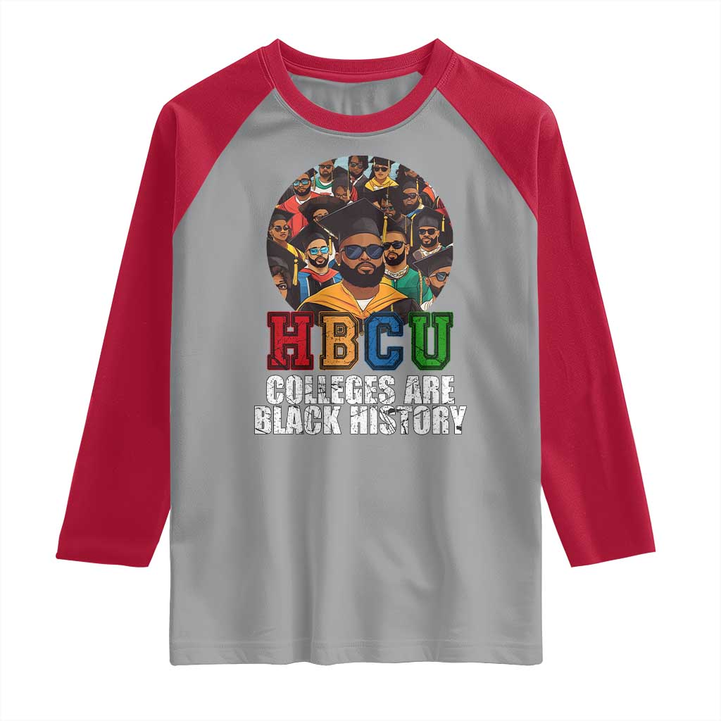 HBCU Colleges Are Black History Raglan Shirt African Education TS02 Sport Gray Red Print Your Wear