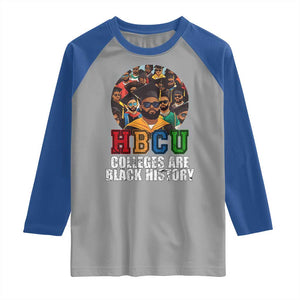 HBCU Colleges Are Black History Raglan Shirt African Education TS02 Sport Gray Royal Print Your Wear