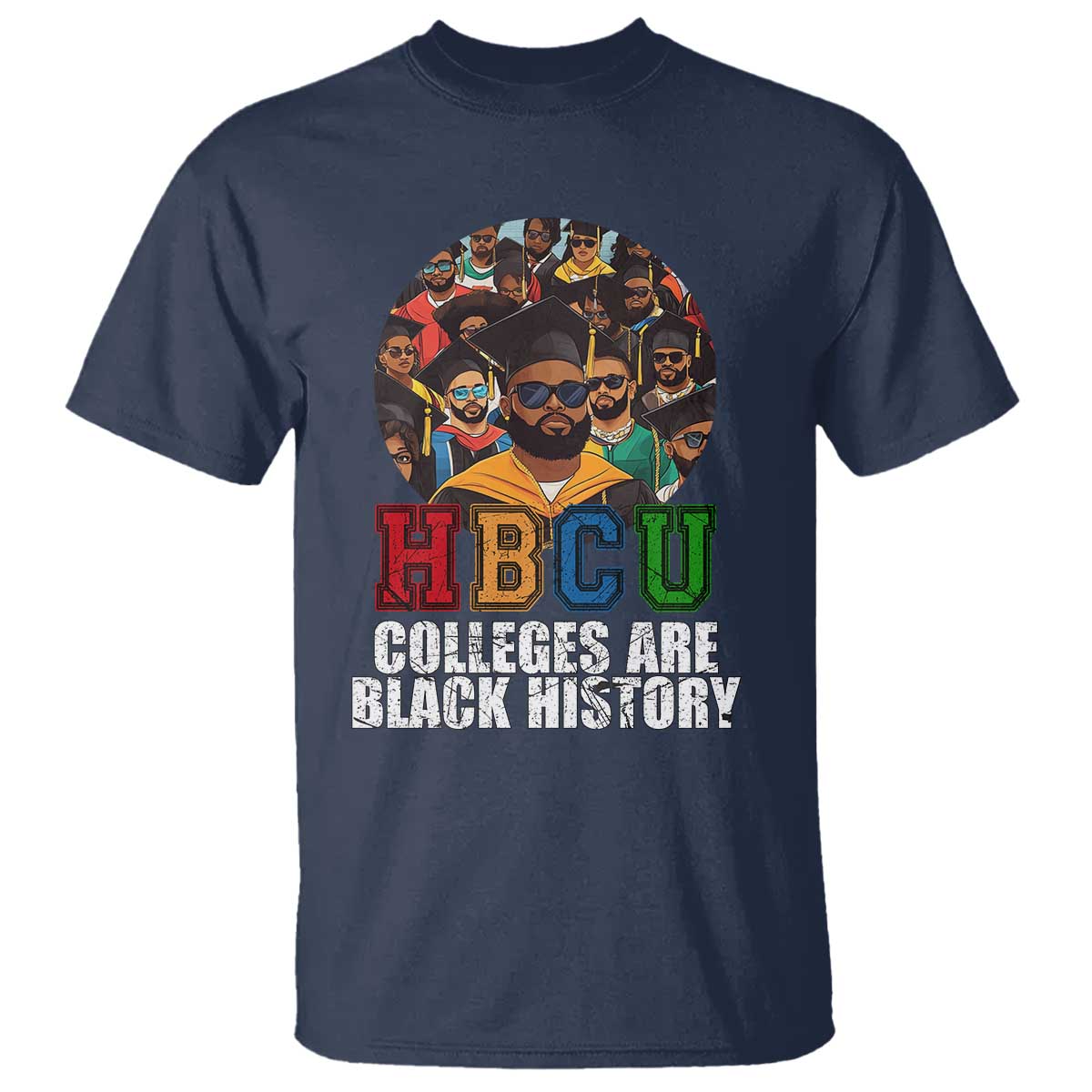 HBCU Colleges Are Black History T Shirt African Education TS02 Navy Print Your Wear