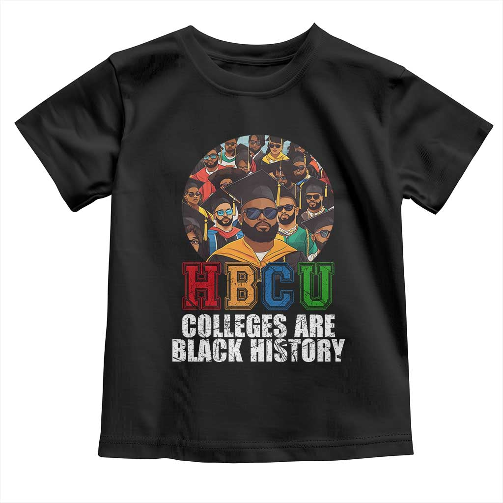 HBCU Colleges Are Black History Toddler T Shirt African Education TS02 Black Print Your Wear