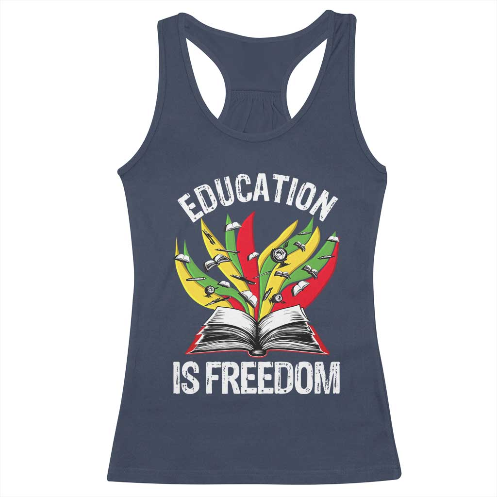 Education Is Freedom Racerback Tank Top Teaching Black History Month Books TS02 Navy Print Your Wear