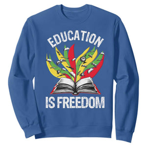 Education Is Freedom Sweatshirt Teaching Black History Month Books TS02 Royal Blue Print Your Wear
