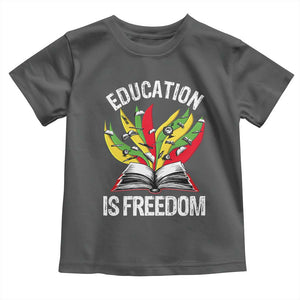 Education Is Freedom Toddler T Shirt Teaching Black History Month Books TS02 Dark Heather Print Your Wear