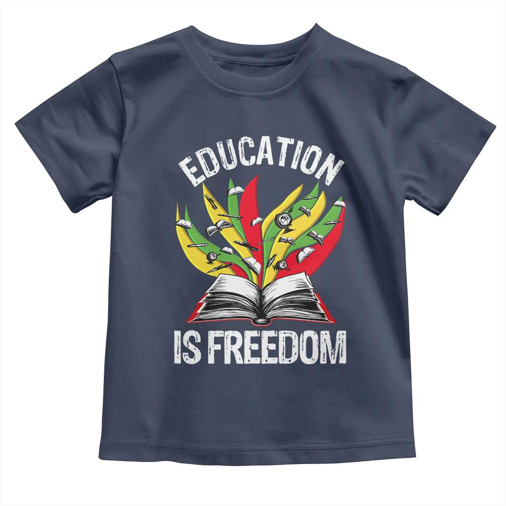 Education Is Freedom Toddler T Shirt Teaching Black History Month Books TS02 Navy Print Your Wear