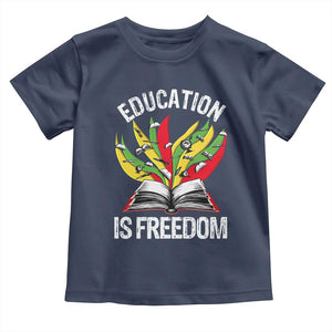 Education Is Freedom Toddler T Shirt Teaching Black History Month Books TS02 Navy Print Your Wear