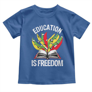 Education Is Freedom Toddler T Shirt Teaching Black History Month Books TS02 Royal Blue Print Your Wear