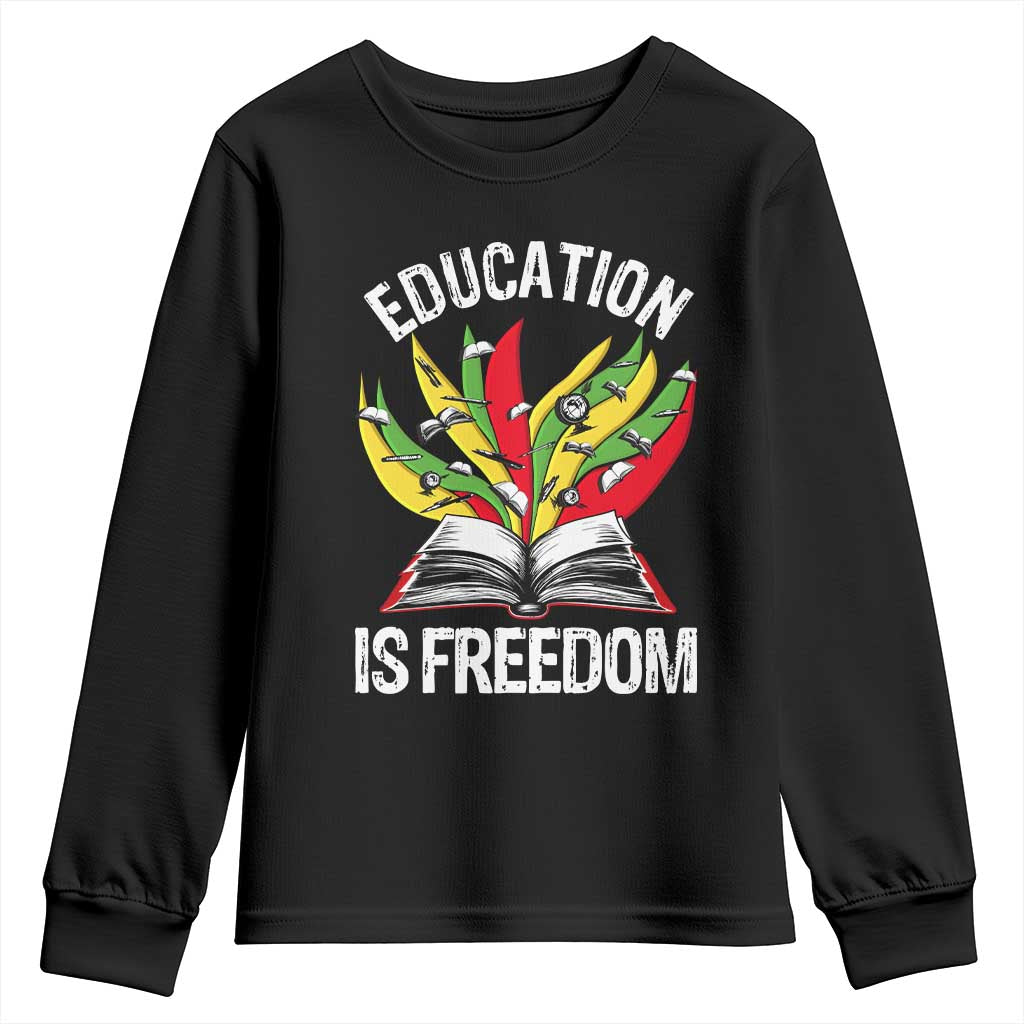 Education Is Freedom Youth Sweatshirt Teaching Black History Month Books TS02 Black Print Your Wear