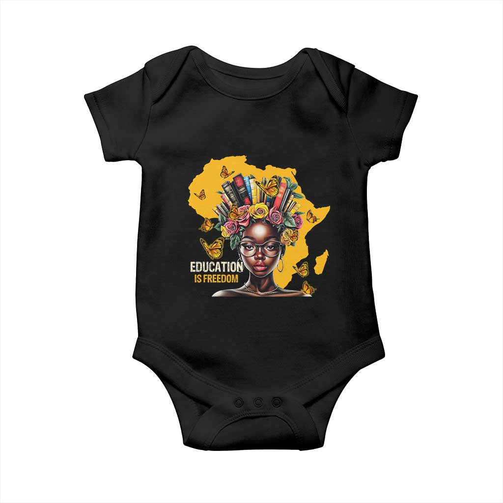 Education Is Freedom Baby Onesie Black Teacher Books Black History Month TS02 Black Print Your Wear