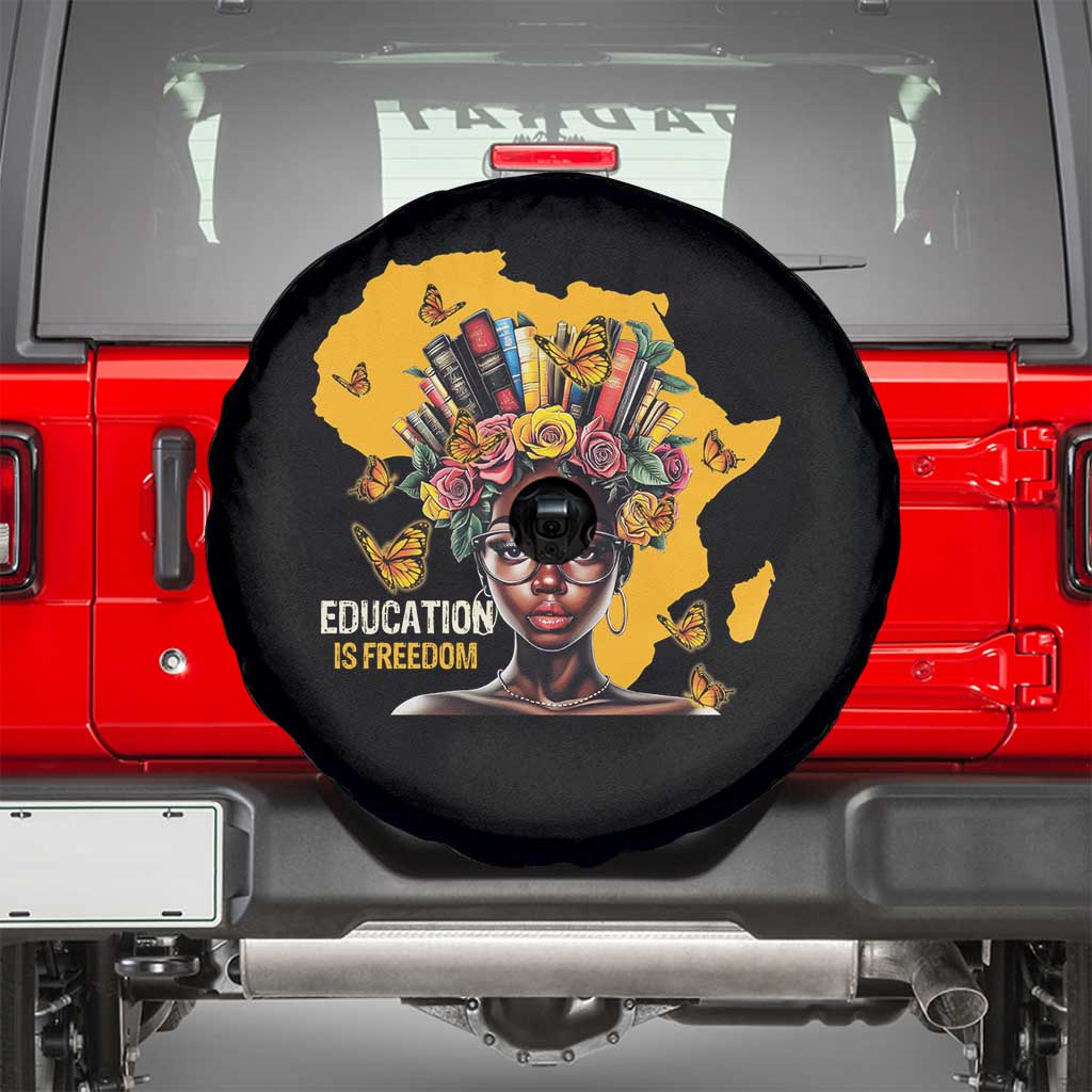 Education Is Freedom Spare Tire Cover Black Teacher Books Black History Month TS02 Black Print Your Wear