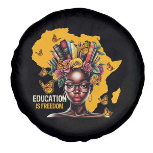 Education Is Freedom Spare Tire Cover Black Teacher Books Black History Month TS02 Print Your Wear
