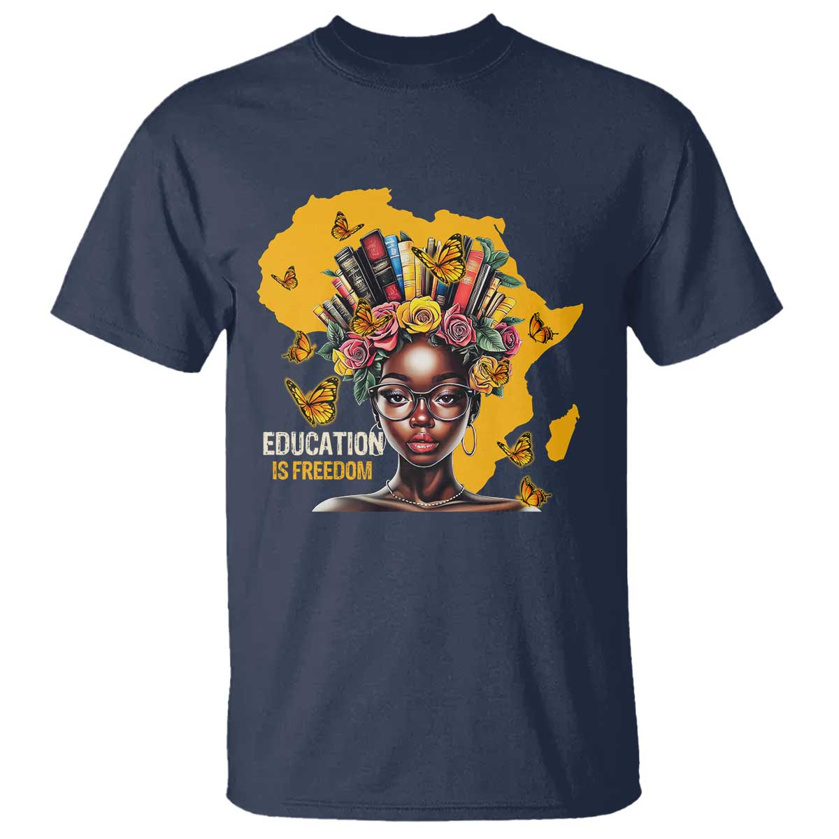 Education Is Freedom T Shirt Black Teacher Books Black History Month TS02 Navy Print Your Wear