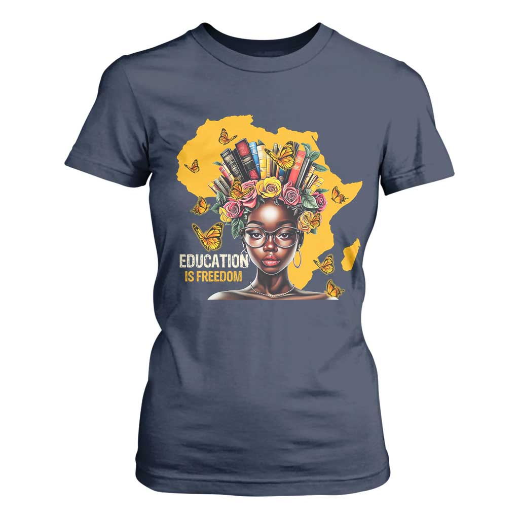 Education Is Freedom T Shirt For Women Black Teacher Books Black History Month TS02 Navy Print Your Wear