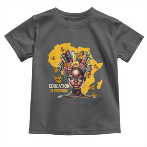 Education Is Freedom Toddler T Shirt Black Teacher Books Black History Month TS02 Dark Heather Print Your Wear