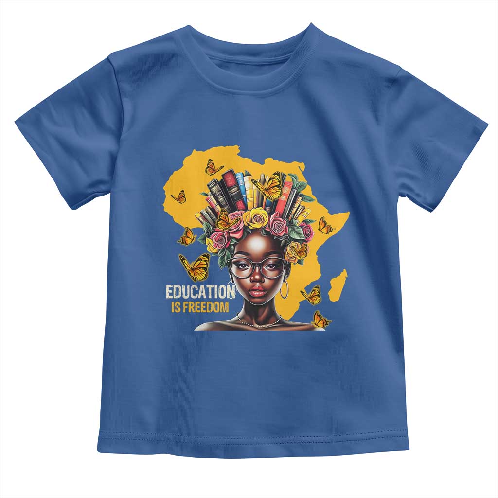 Education Is Freedom Toddler T Shirt Black Teacher Books Black History Month TS02 Royal Blue Print Your Wear