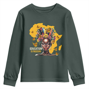 Education Is Freedom Youth Sweatshirt Black Teacher Books Black History Month TS02 Dark Forest Green Print Your Wear