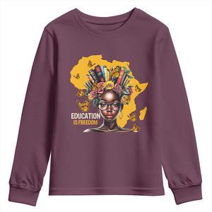 Education Is Freedom Youth Sweatshirt Black Teacher Books Black History Month TS02 Maroon Print Your Wear