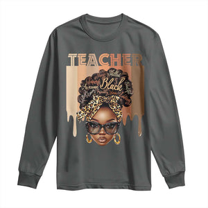 Black Teacher Magic Long Sleeve Shirt Black History Month Afro Hair Melanin TS02 Dark Heather Print Your Wear