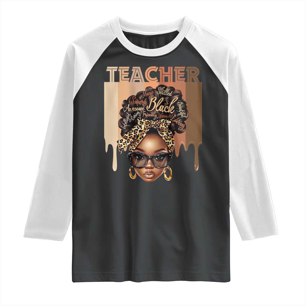 Black Teacher Magic Raglan Shirt Black History Month Afro Hair Melanin TS02 Black White Print Your Wear