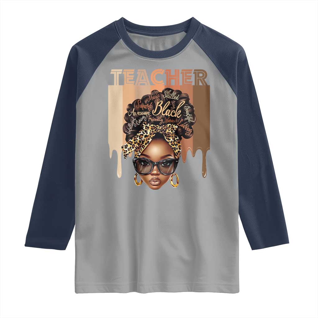 Black Teacher Magic Raglan Shirt Black History Month Afro Hair Melanin TS02 Sport Gray Navy Print Your Wear