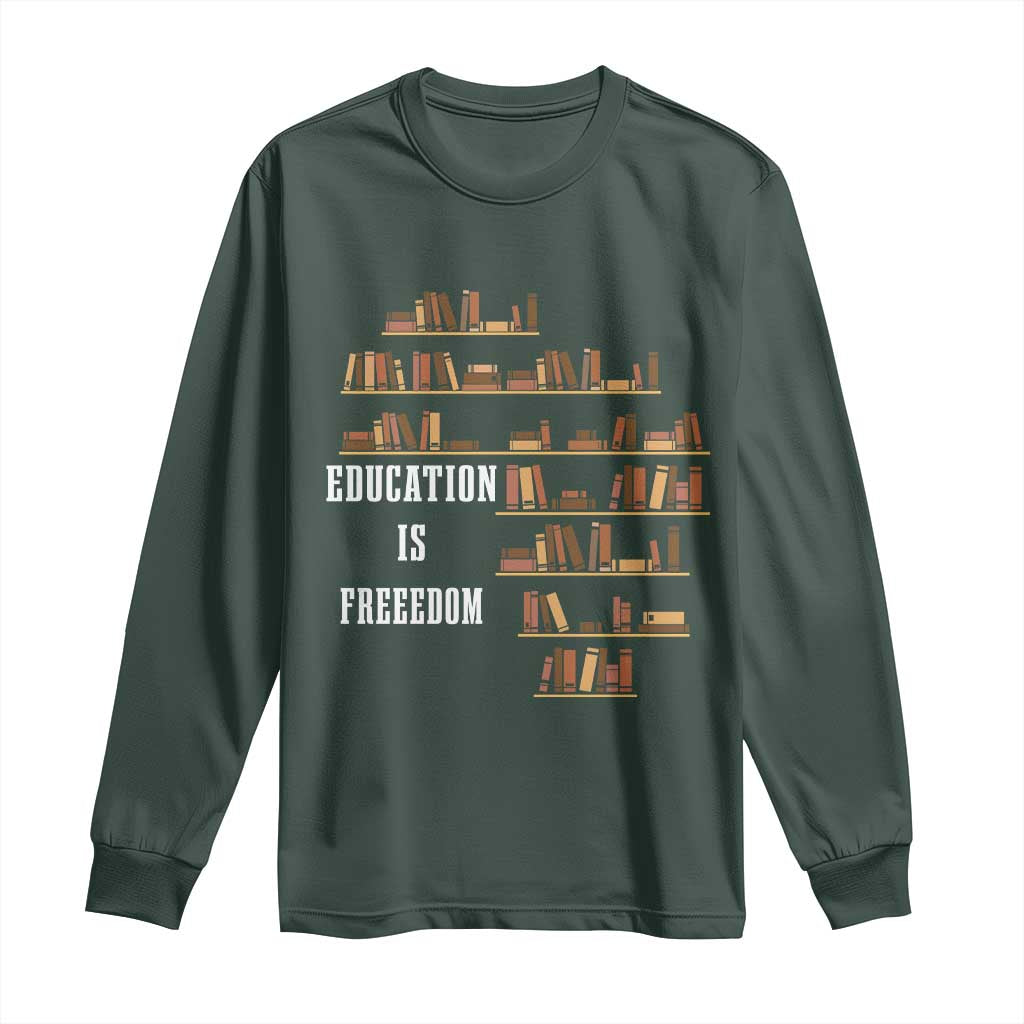 Black History Education Is Freedom Long Sleeve Shirt African Roots Africa Map TS02 Dark Forest Green Print Your Wear