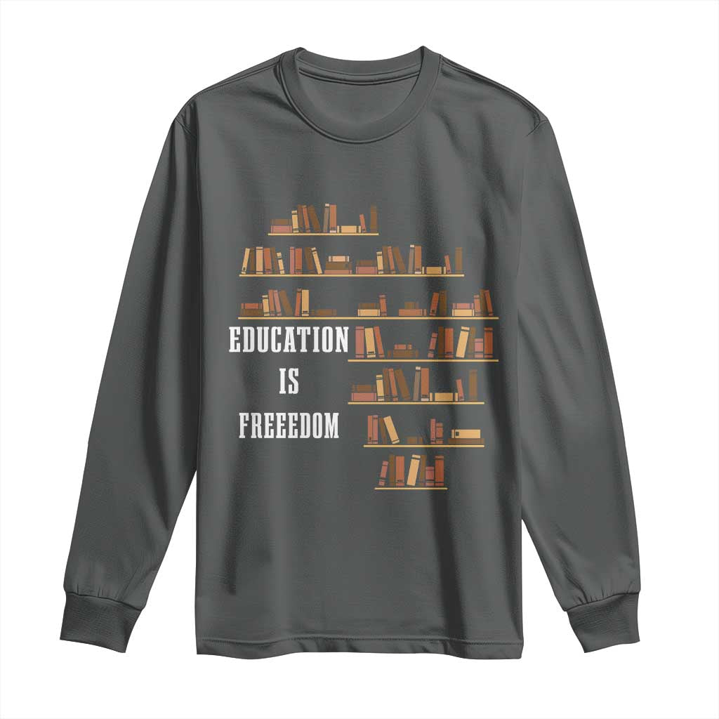 Black History Education Is Freedom Long Sleeve Shirt African Roots Africa Map TS02 Dark Heather Print Your Wear