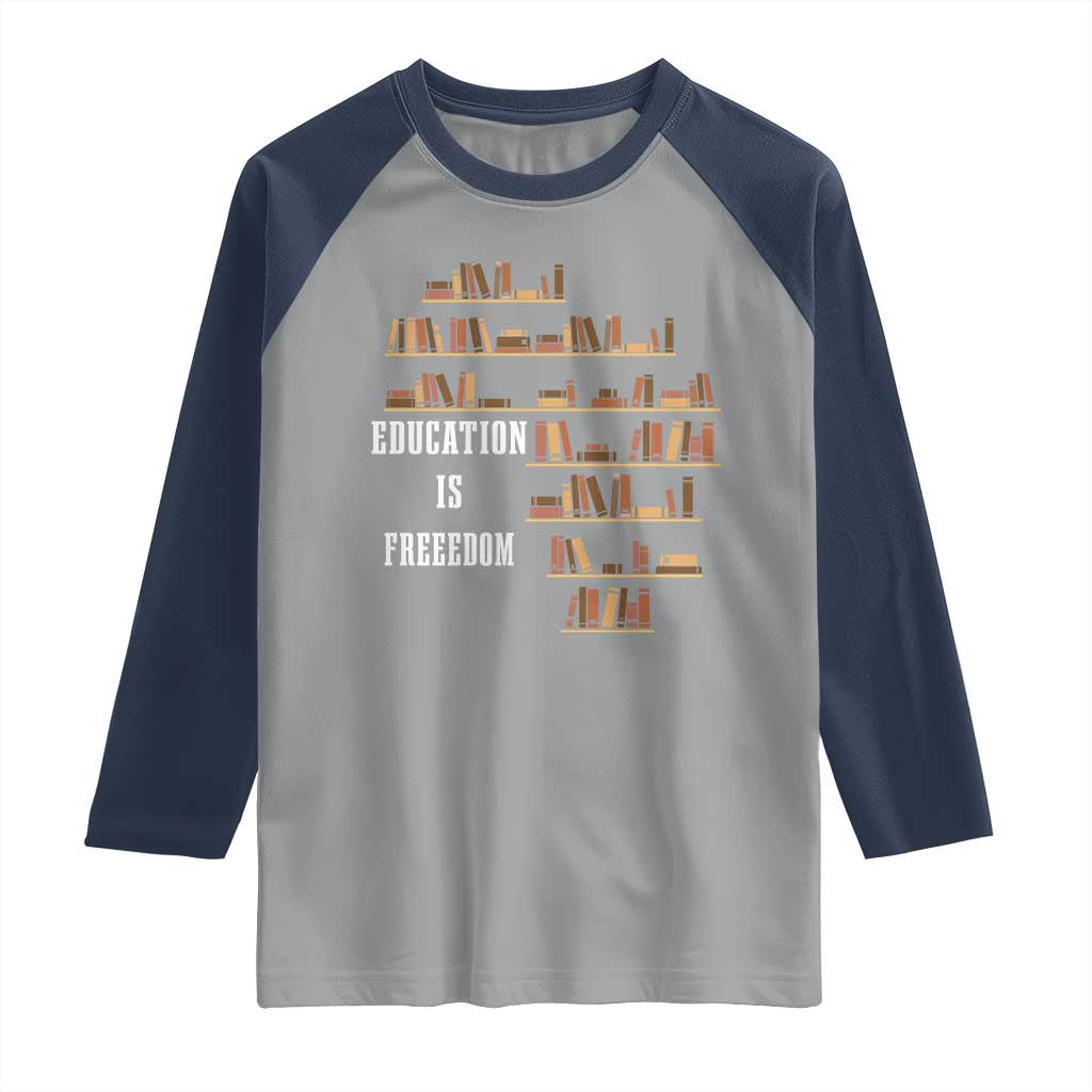 Black History Education Is Freedom Raglan Shirt African Roots Africa Map TS02 Sport Gray Navy Print Your Wear