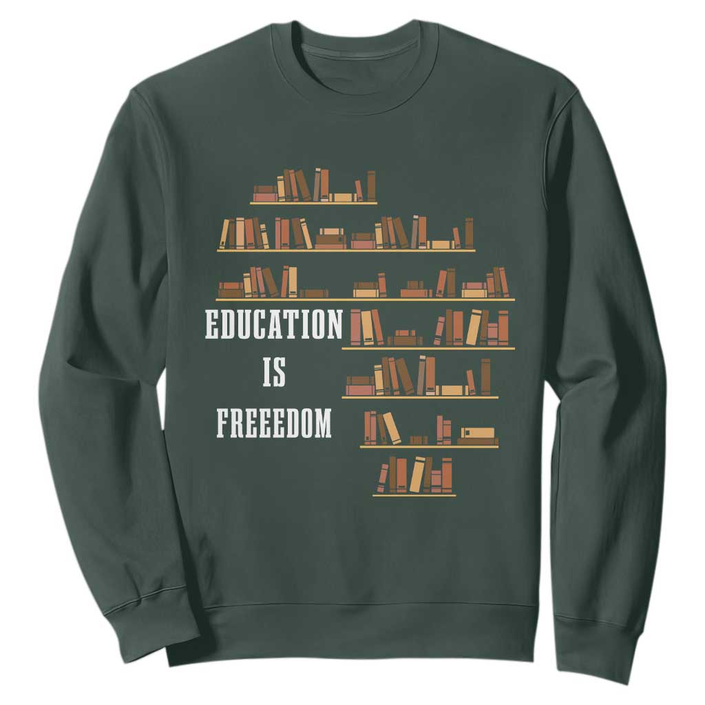 Black History Education Is Freedom Sweatshirt African Roots Africa Map TS02 Dark Forest Green Print Your Wear