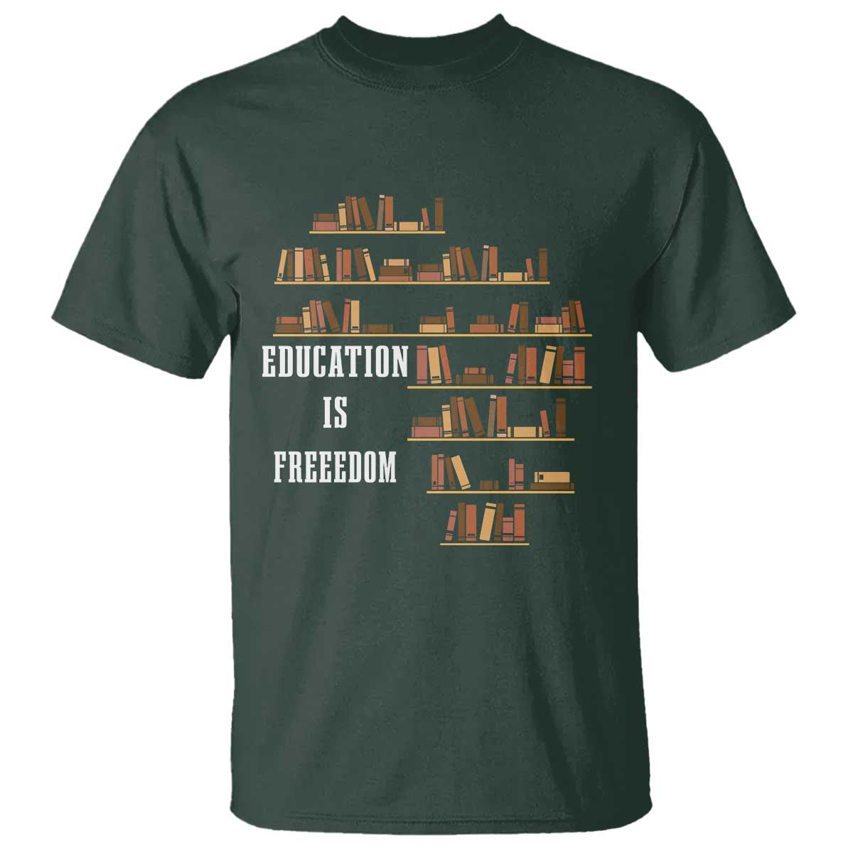 Black History Education Is Freedom T Shirt African Roots Africa Map TS02 Dark Forest Green Print Your Wear