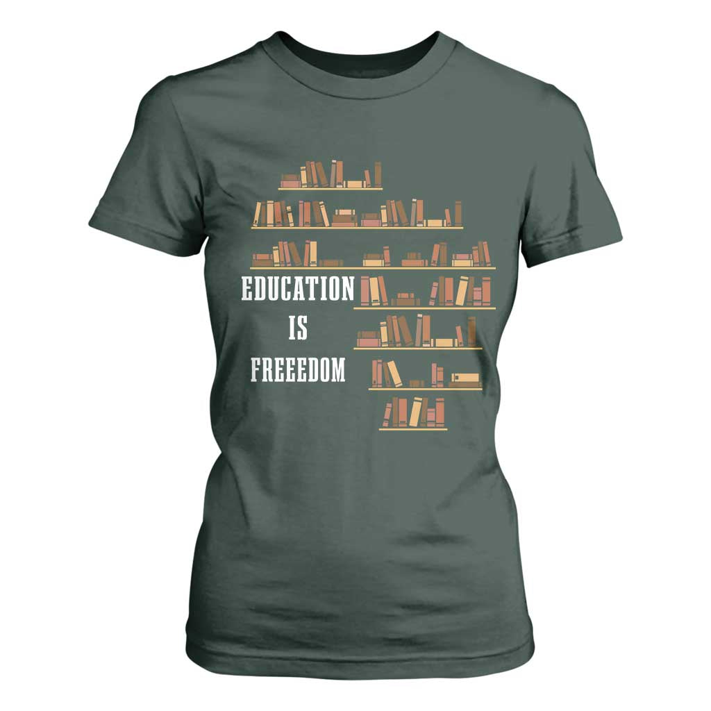 Black History Education Is Freedom T Shirt For Women African Roots Africa Map TS02 Dark Forest Green Print Your Wear