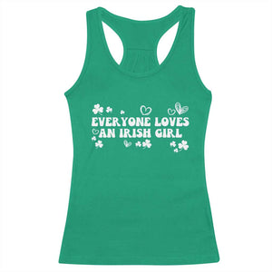 Funny Irish Women Racerback Tank Top Everyone Loves An Irish Girl St Patricks Day White TS02 Irish Green Print Your Wear