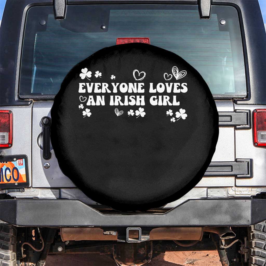 Funny Irish Women Spare Tire Cover Everyone Loves An Irish Girl St Patricks Day White TS02 No hole Black Print Your Wear