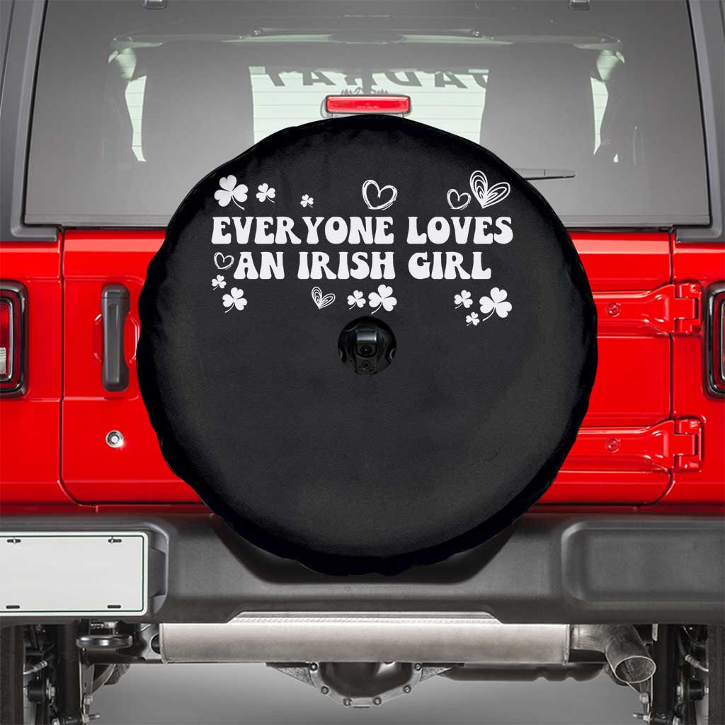 Funny Irish Women Spare Tire Cover Everyone Loves An Irish Girl St Patricks Day White TS02 Black Print Your Wear