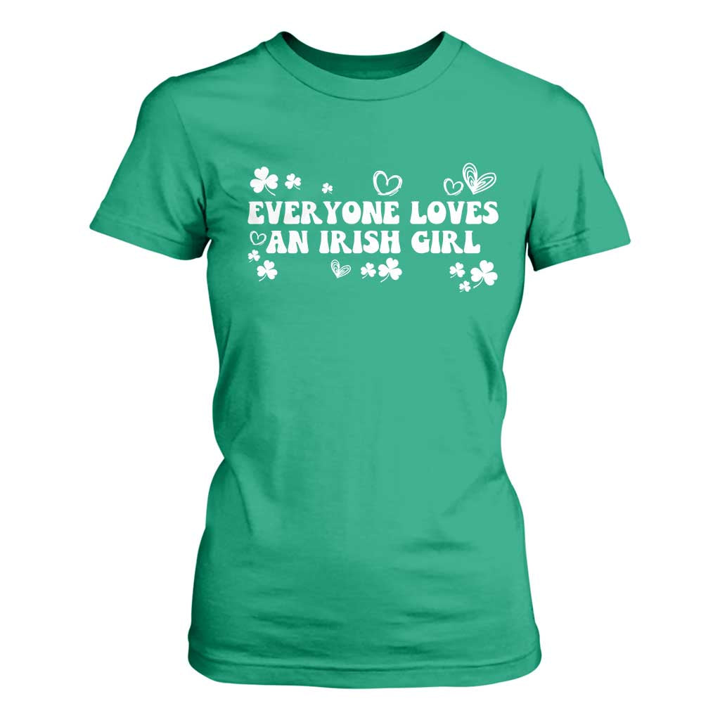 Funny Irish Women T Shirt For Women Everyone Loves An Irish Girl St Patricks Day White TS02 Irish Green Print Your Wear