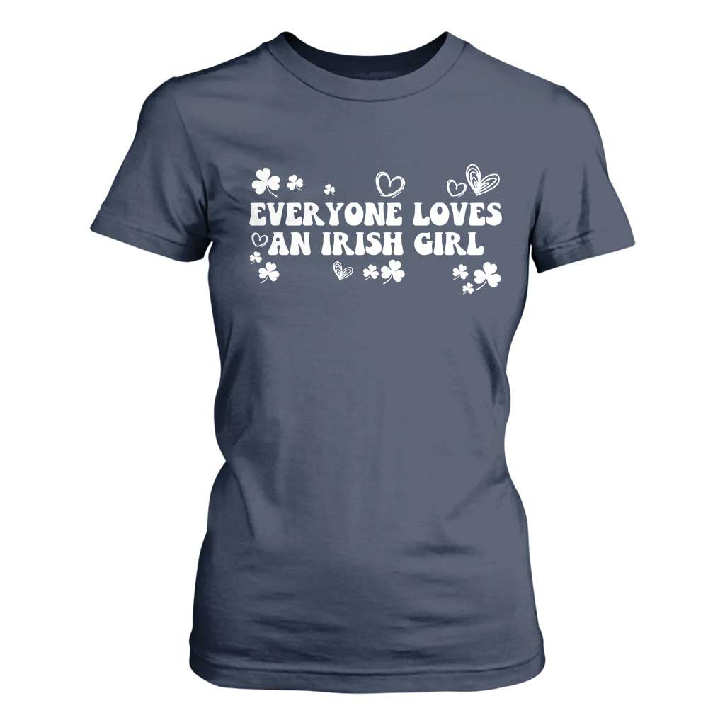 Funny Irish Women T Shirt For Women Everyone Loves An Irish Girl St Patricks Day White TS02 Navy Print Your Wear