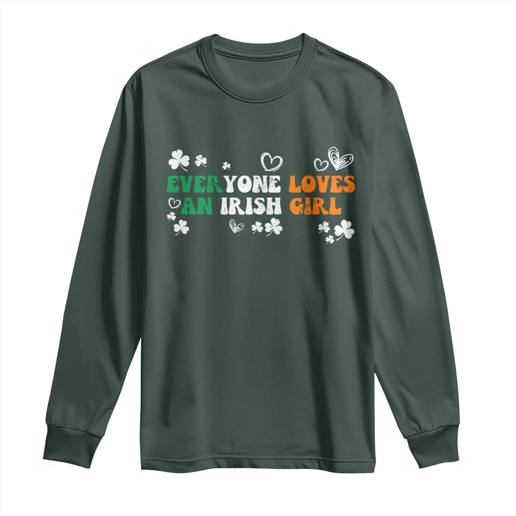 Funny Irish Women Long Sleeve Shirt Everyone Loves An Irish Girl St Patricks Day TS02 Dark Forest Green Print Your Wear