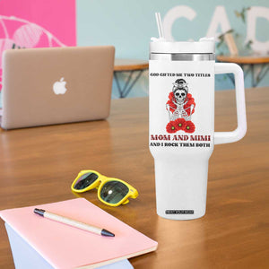 Funny Floral Skeleton Mom Tumbler With Handle God Gifted Me Two Titles Mom And Mimi Messy Bun Mother's Day TS02 Print Your Wear